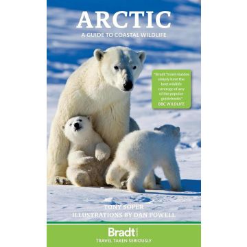 Guide de la nature The Arctic - A guide to coastal wildlife / Bradt
