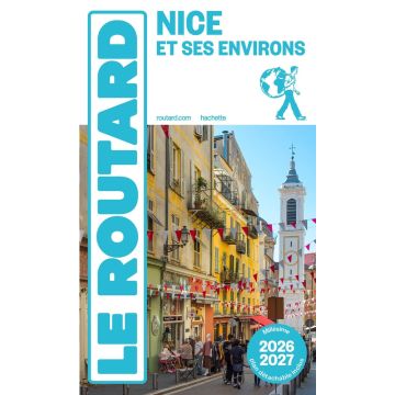 Reiseführer Nice Guide du Routard 2026/27 / Hachette