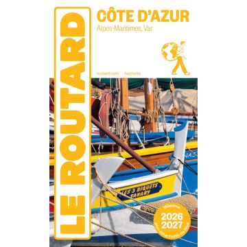 Guide de voyage Côte d'Azur Guide du Routard 2026/27 / Hachette