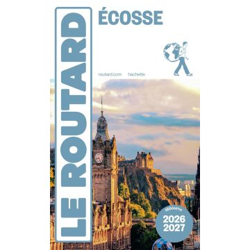 Guide de voyage Écosse Guide du Routard 2026/27 / Hachette