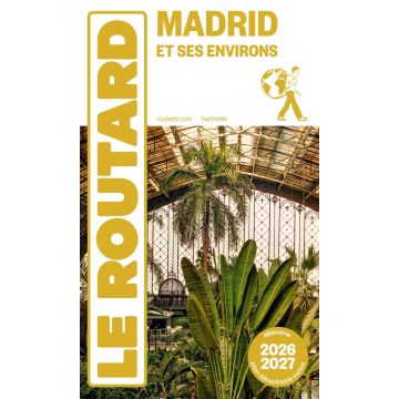Guide de voyage Madrid Guide du Routard 2026/27 / Hachette