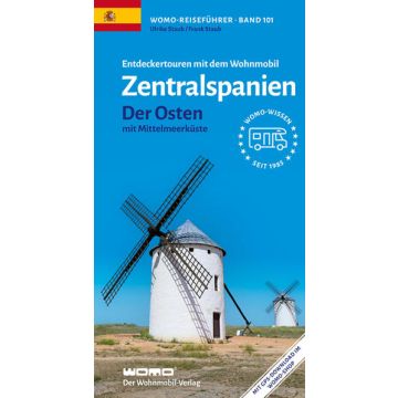Entdeckertouren mit dem Wohnmobil Zentralspanien Der Osten / Womo