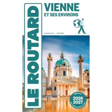 Reiseführer Vienne Guide du Routard 2026/27 / Hachette