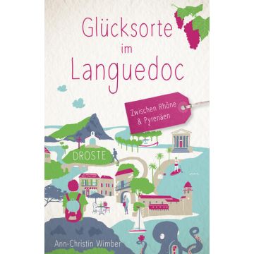 Reiseführer Glücksorte im Languedoc / Droste