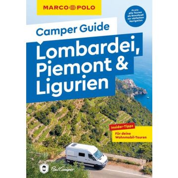 Camper Guide Lombardei, Piemont & Ligurien / Marco Polo