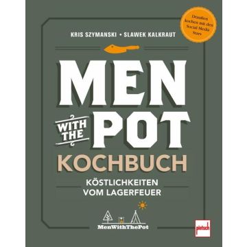 Men with the Pot Kochbuch / Pietsch