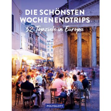 Reiseführer Die schönsten Wochenendtrips / Polyglott