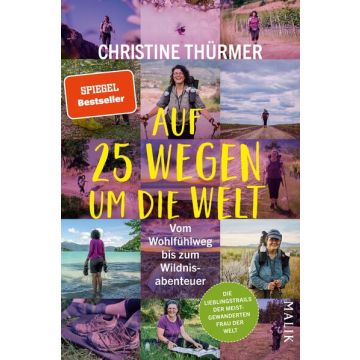 Auf 25 Wegen um die Welt / Thürmer Malik