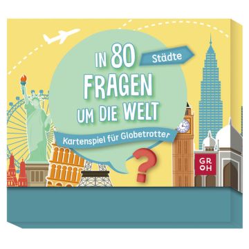 In 80 Fragen um die Welt - Städte / Groh