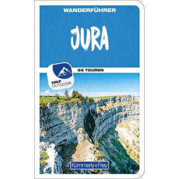 Wanderführer Jura / Kümmerly & Frey