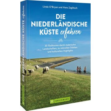 Veloführer Die Niederländische Küste erfahren / Bruckmann