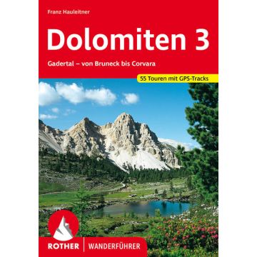 Wanderführer Dolomiten 3 / Rother