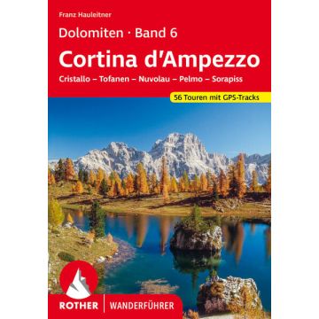 Wanderführer Cortina d'Ampezzo / Rother Dolomiten 6