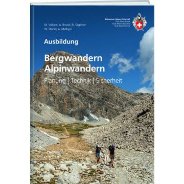 Bergwandern Alpinwandern / SAC