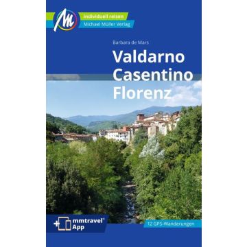 Reiseführer Valdarno Casentino Florenz / Michael Müller