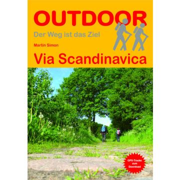 Wanderführer Via Scandinavica / Stein Outdoor
