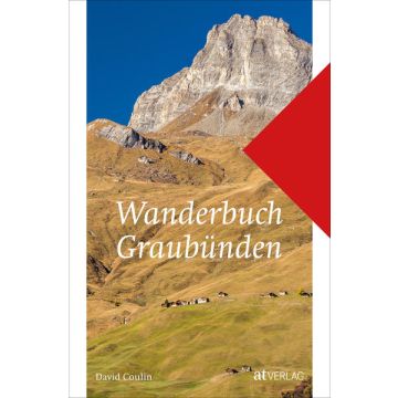 Wanderbuch Graubünden / AT Verlag