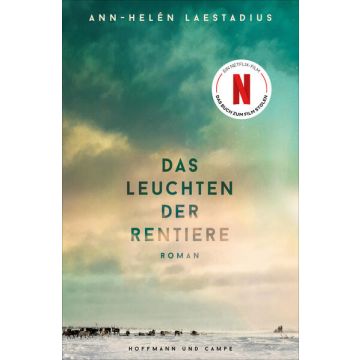 Das Leuchten der Rentiere / Laestadius Hoffmann & Campe