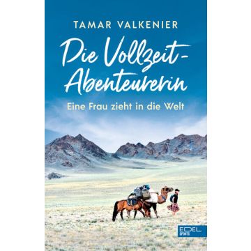 Die Vollzeit-Abenteurerin / Valkenier Edel