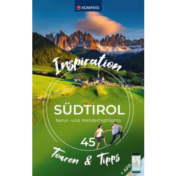 Inspiration Südtirol - Natur- und Wanderhighlights / Kompass