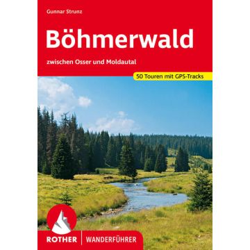 Wanderführer Böhmerwald / Rother