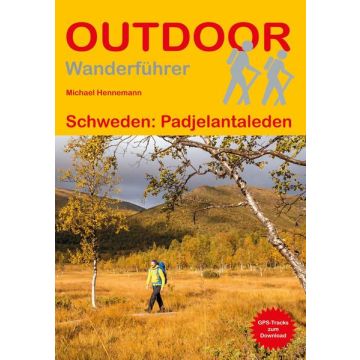 Wanderführer Padjelantaleden Schweden / Stein Outdoor