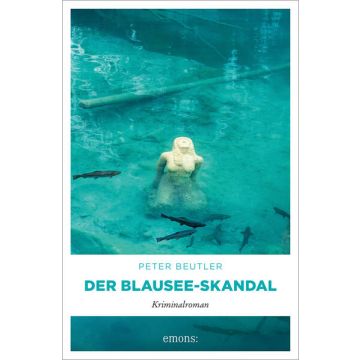 Der Blausee-Skandal / Beutler Emons
