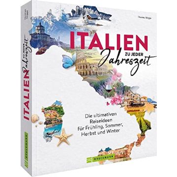 Italien zu jeder Jahreszeit / Bruckmann