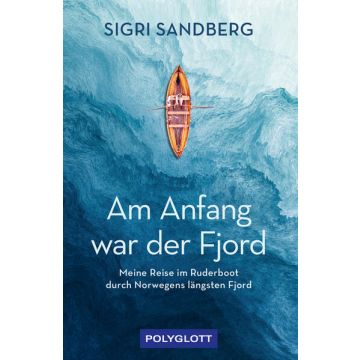 Am Anfang war der Fjord / Sandberg Polyglott