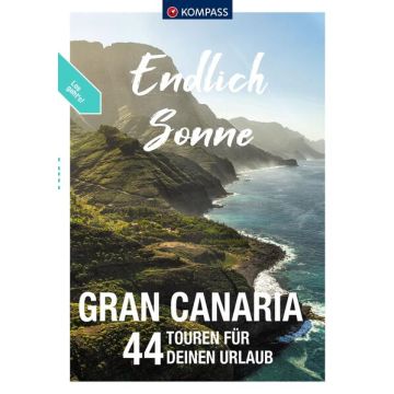 Wanderführer Endliche Sonne Gran Canaria / Kompass