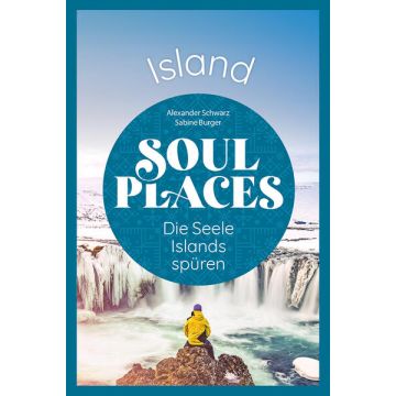 Reiseführer Soul Places Island / Reise Know-How