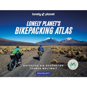 Veloführer Lonely Planet's Bikepacking Atlas / Lonely Planet