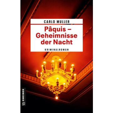 Pâquis - Geheimnisse der Nacht / Muller Gmeiner