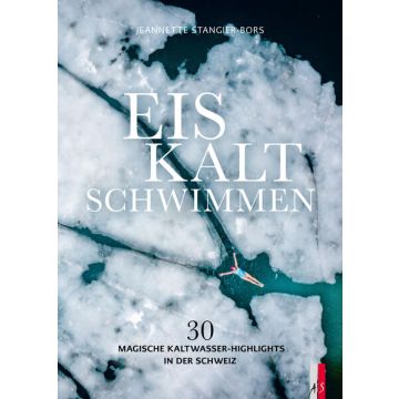 Eiskalt schwimmen / AS Verlag