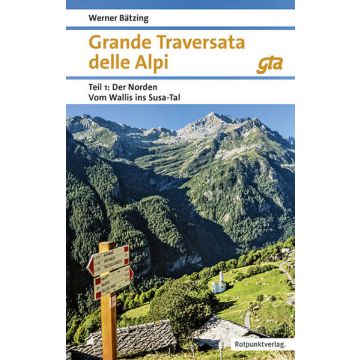 Wanderführer Grande Traversata delle Alpi GTA 1 Norden / Rotpunkt