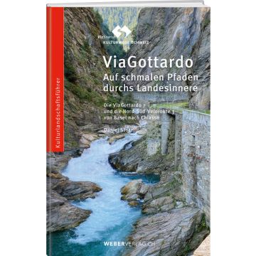 Wanderführer Via Gottardo / Stotz Weber