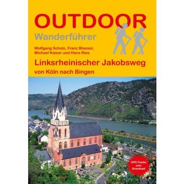 Wanderführer Linksrheinischer Jakobsweg / Stein Outdoor