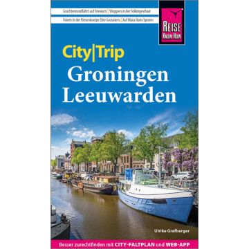 Reiseführer Groningen Leeuwarden City Trip / Reise Know-How