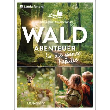 Waldabenteuer für die ganze Familie / Bassermann