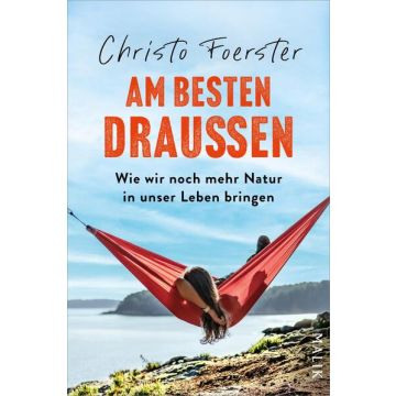 Am besten draussen / Foerster Malik