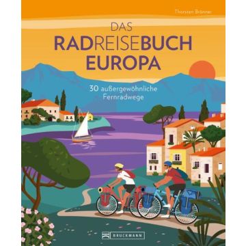 Das Radreisebuch Europa / Bruckmann