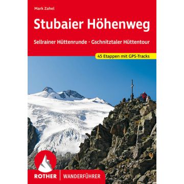 Wanderführer Stubaier Höhenweg / Rother