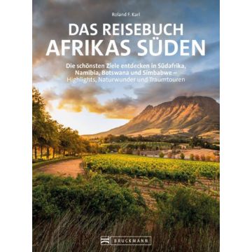 Das Reisebuch Afrikas Süden / Bruckmann