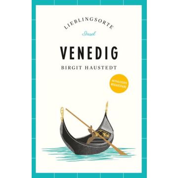 Reiseführer Lieblingsorte Venedig / Insel