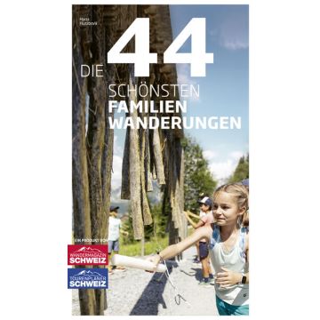 Die 44 schönsten Familienwanderungen / Rothus