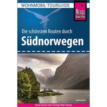 Campingführer Südnorwegen die schönsten Routen / Reise Know-How