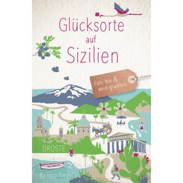 Reiseführer Glücksorte auf Sizilien / Droste