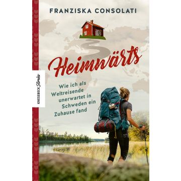 Heimwärts / Consolati Knesebeck