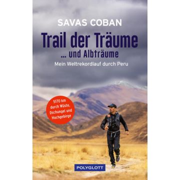 Trail der Träume...und Albträume / Coban Polyglott