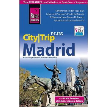 Reiseführer Madrid City Trip Plus / Reise Know-How